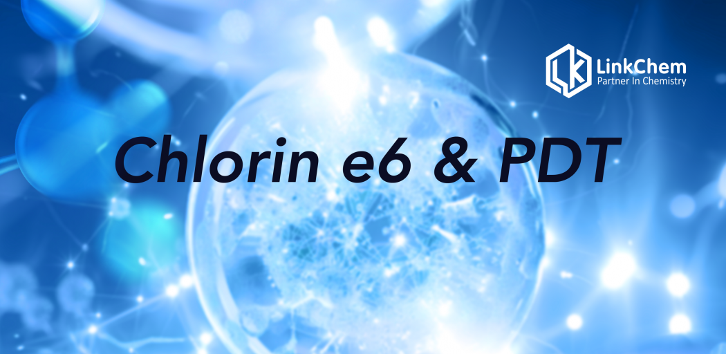 Chlorin e6 & PDT